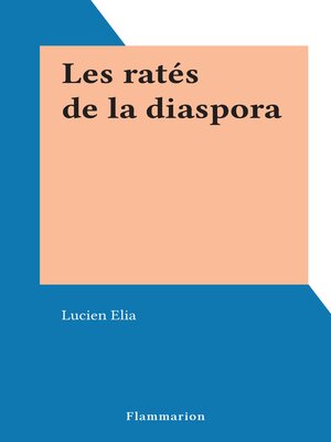 cover image of Les ratés de la diaspora
